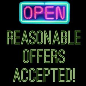 Reasonable Offers Welcome!